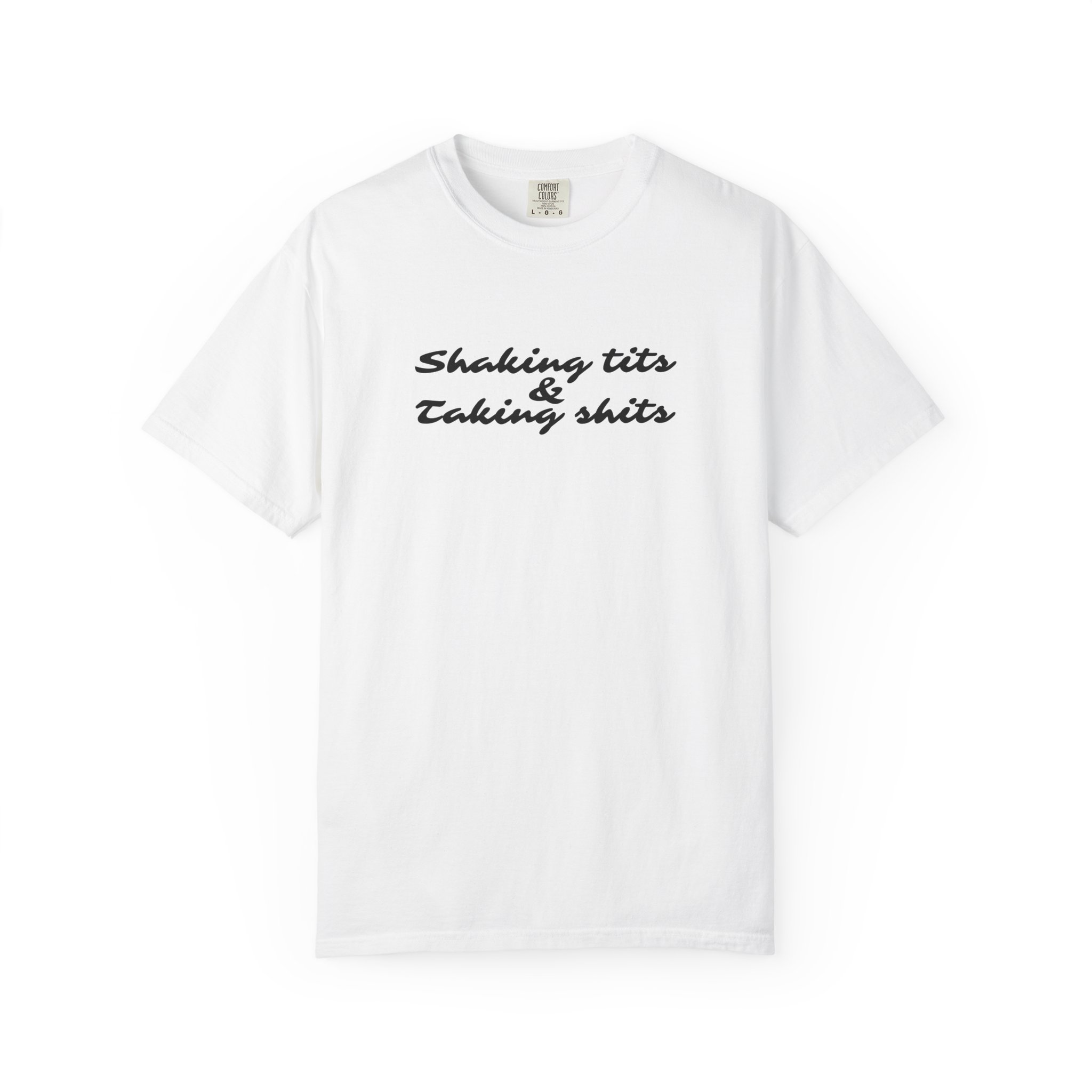 Shaking tits & taking shits T-särk - Image 3
